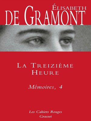 cover image of La treizième heure--Mémoires, 4